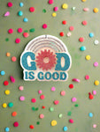 Freshie- God is Good