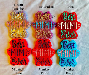 Freshie- Best Mimi Ever