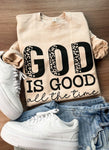 God is Good All the Time Sweatshirt