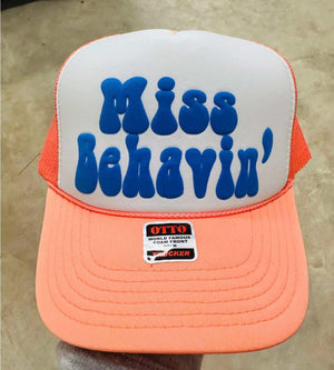 Miss Behavin Puff Print Trucker Hat