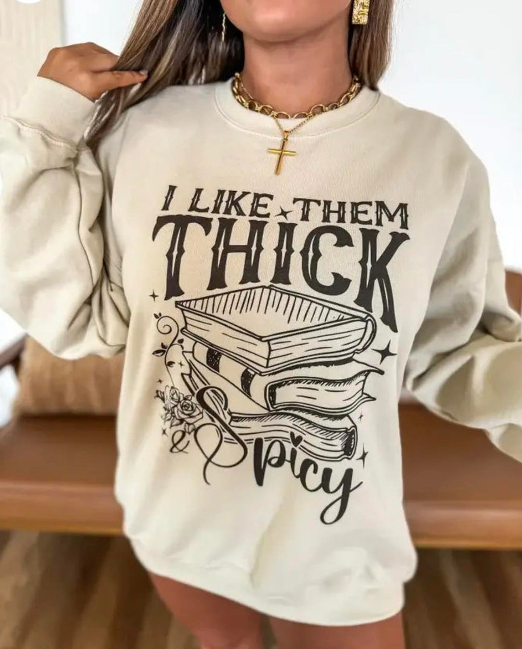 Thick & Spicy Sweatshirt