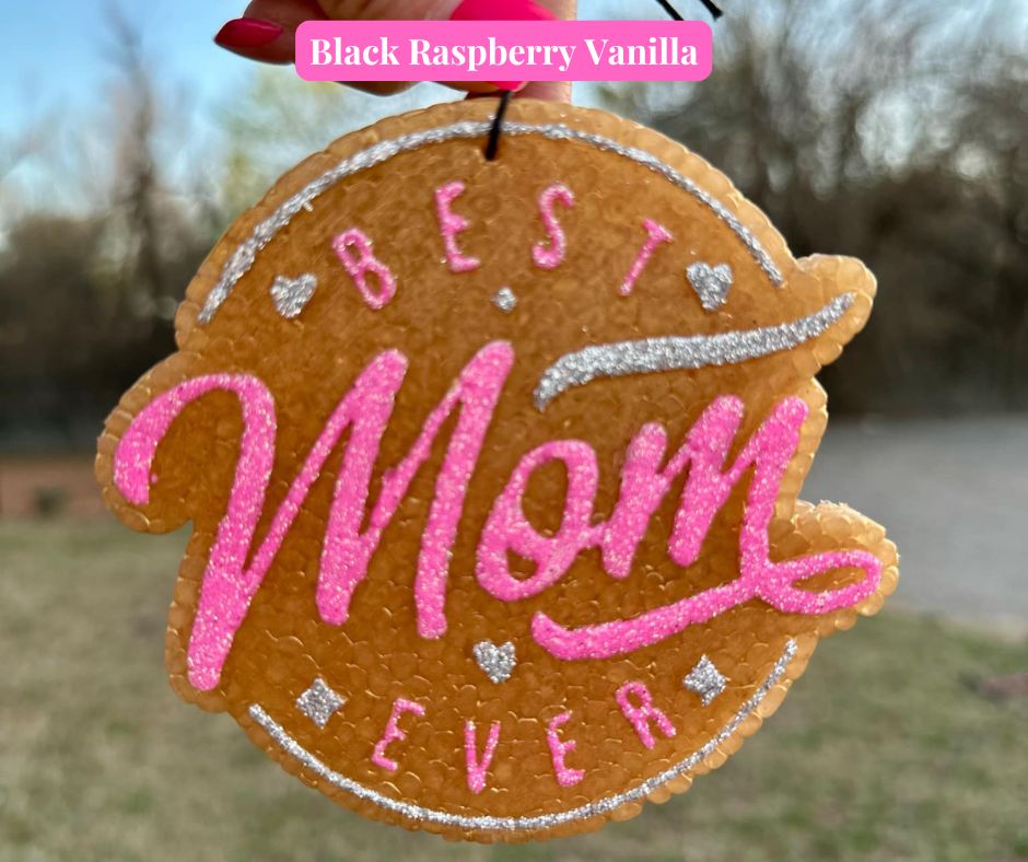 Freshie- Best Mom Ever