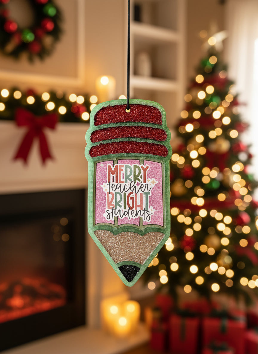 Freshie- Holiday Teacher Pencil